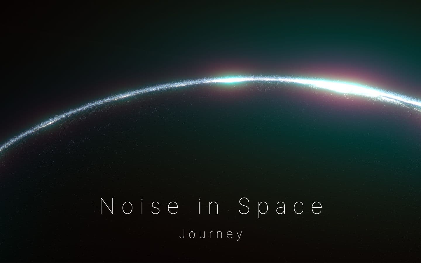 Noise in Space: Journey
